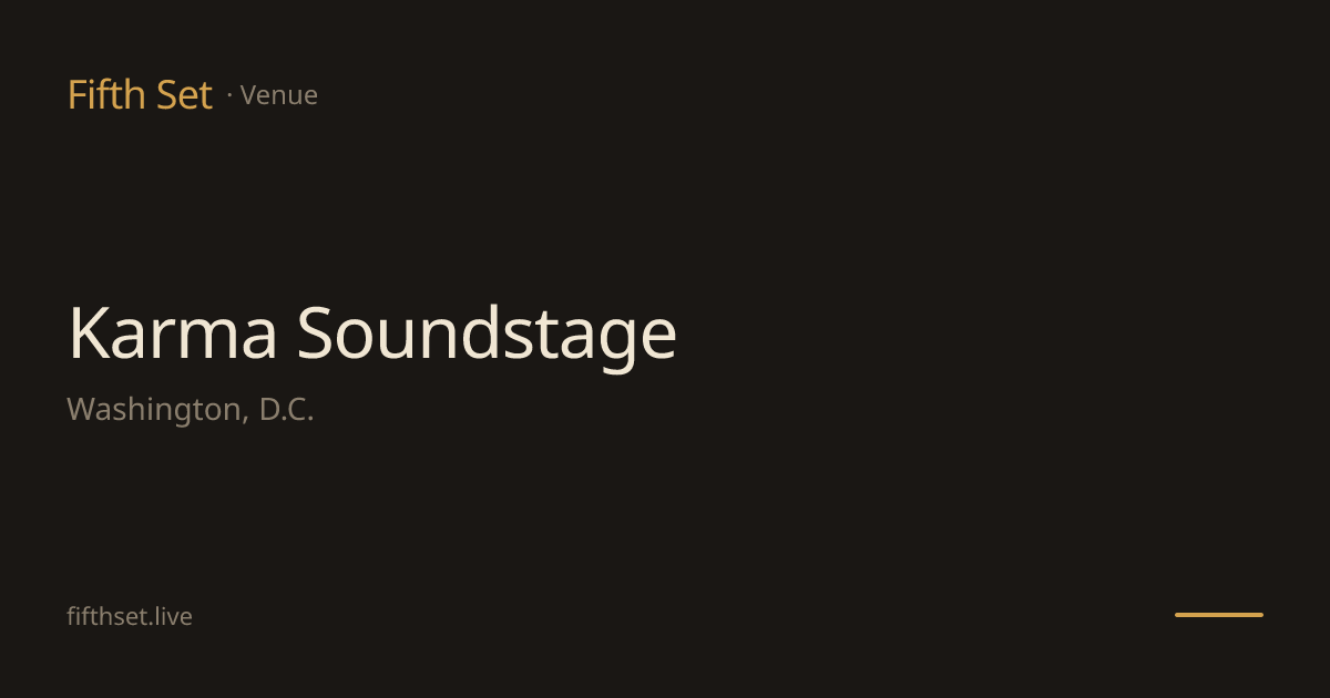 Karma Soundstage - Jazz in Washington, D.C.